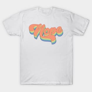 Pastel Rainbow Nope T-Shirt